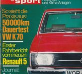auto motor sport Heft 3 Februar 1972 Peugeot 504 Renault 5 Dauertest VW K70